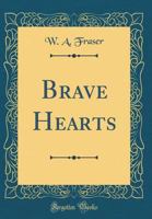 Brave Hearts 1434416437 Book Cover