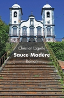 Sauce Madère (French Edition) 2334161454 Book Cover