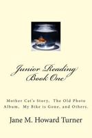 Junior Reading Books: Mother Cat's Story,The Old Photo Album, My Bike is Gone, and others. 1482678861 Book Cover