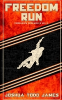 Freedom Run B09LGRV46V Book Cover