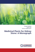 Medicinal Plants for Kidney Stone: A Monograph 3659497789 Book Cover