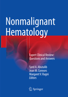 Nonmalignant Hematology: Expert Clinical Review: Questions and Answers 3319303503 Book Cover