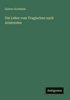 Die Lehre vom Tragischen nach Aristoteles (German Edition) 3386159931 Book Cover