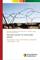 Serviço social na execução penal: Indicações a partir do Programa Liberdade e Dignidade – PLD 6139669863 Book Cover