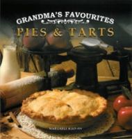 Grandma's Favourites - Pies & Tarts 1844061655 Book Cover