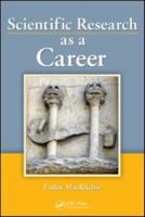 Scientific Research as a Career 1439869650 Book Cover