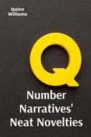 Number Narratives' Neat Novelties: Arithmetical Adroitness Achieving All Abilities. Boost Bothers Brain and Numbers through exercises. That Compendium Helps All Children Become Keen B0FHGCTP53 Book Cover