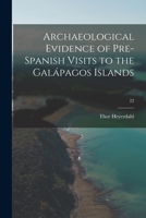 Archaeological Evidence of Pre-Spanish Visits to the Galapagos Islands 1014880750 Book Cover