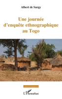 Une journée d'enquête ethnographique au Togo (French Edition) B0CHL7DF93 Book Cover