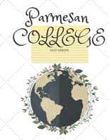 Parmesan COLLEGE: ECO GREEN (HERWINE STYLE) 1661049966 Book Cover