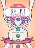 Press Here! Reiki for Beginners: Your Guide to Subtle Energy Therapy 1592337910 Book Cover