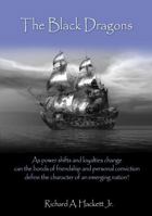 The Black Dragons (Volume 1) 0985674334 Book Cover