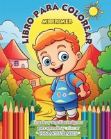 Mi primer libro para colorear: Grandes y sencillas imágenes para aprender y colorear para niños de 1 año + B0CVSKLGVZ Book Cover