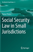 Social Security Law in Small Jurisdictions 3030782468 Book Cover
