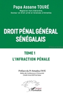 Droit pénal général sénégalais: Tome 1 L’infraction pénale (French Edition) 2140334663 Book Cover