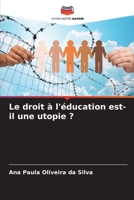 Le droit à l'éducation est-il une utopie ? (French Edition) 6208636035 Book Cover