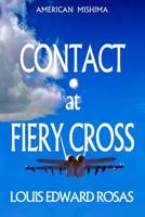 Contact at Fiery Cross 1099780810 Book Cover