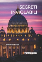 SEGRETI INVIOLABILI (Ispettrice KATIA POLLICA) (Italian Edition) B0CQ7RR7X7 Book Cover