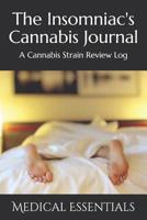 The Insomniac's Cannabis Journal: A Cannabis Strain Review Log 1095917250 Book Cover