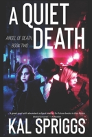 A Quiet Death B093RMYF34 Book Cover