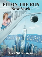 Eli on the Run: New York 1510783601 Book Cover