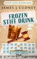 Frozen Stiff Drink 4867452890 Book Cover