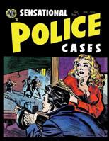 Sensational Police Cases # 3 1542401224 Book Cover