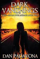 Dark Vanishings 2 1514709856 Book Cover