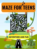 Maze For Teens: Maze Puzzle Book For Teens And Adults B08NX2TD5Y Book Cover