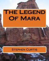 The Legend of Mara 1494865645 Book Cover