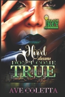 Hood Dreams Don't Come True B08BDSDV4M Book Cover