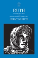 Ruth: A New Translation with Introduction and Commentary 0300192150 Book Cover