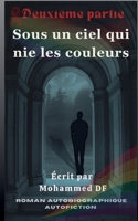 Sous un ciel qui nie les couleurs (2) (French Edition) B0FLJ81HD9 Book Cover