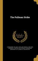 The Pullman Strike 1015556418 Book Cover