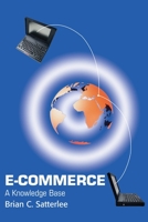 E-Commerce: A Knowledge Base 0595193714 Book Cover