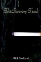 The Burning Truth 1414006950 Book Cover