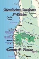 Mendocino Outdoors 0972276904 Book Cover