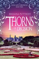 Thorns of Decision 1940481198 Book Cover