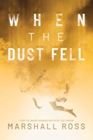 When the Dust Fell B0BTHTWDC8 Book Cover
