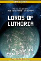 Lords of Luthoria: Novels of the Third Colonial Wars 1974610128 Book Cover