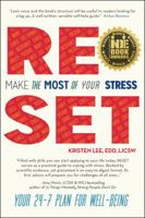 Reset: Make the Most of Your Stress: Your 24-7 Plan for Well-Being 1491747552 Book Cover