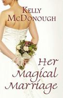 Her Magical Marriage 1615824162 Book Cover