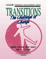 Transitions Positive Change Your Life: Positive Change in Your Life & Work 0893842125 Book Cover