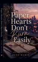 Paper Hearts Don't Burn Easily B0H1K2LK9Y Book Cover