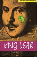 King Lear: A Prose Translation (The Shakespeare Novels series) 0968634761 Book Cover