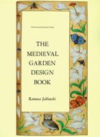 Medieval Garden Design Book (International Design Library) 0880450118 Book Cover