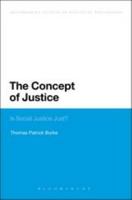 The Concept of Justice: Is Social Justice Just? 1441160523 Book Cover