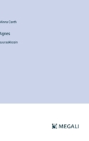 Agnes: suuraakkosin (Finnish Edition) 3387341660 Book Cover
