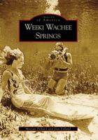 Weeki Wachee Springs (Images of America: Florida) 0738542474 Book Cover