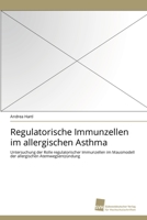 Regulatorische Immunzellen Im Allergischen Asthma 3838125460 Book Cover